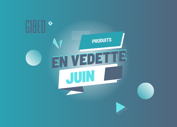 Produit en vedette – juin
